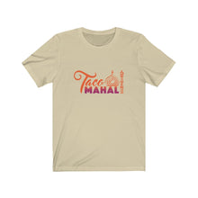 Load image into Gallery viewer, TACO MAHAL STRONG